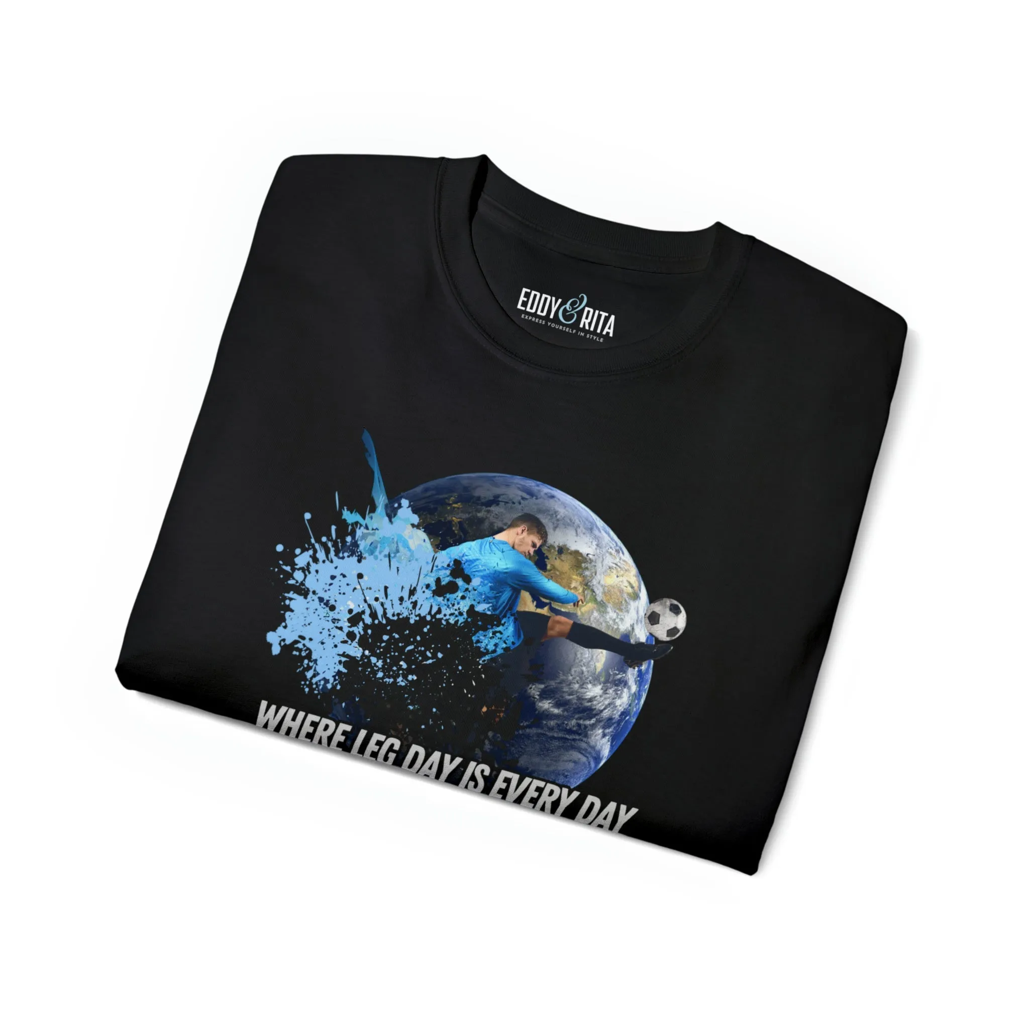 Every Day is Leg Day Men's Soccer Tee - World Kick Fitness T-Shirt